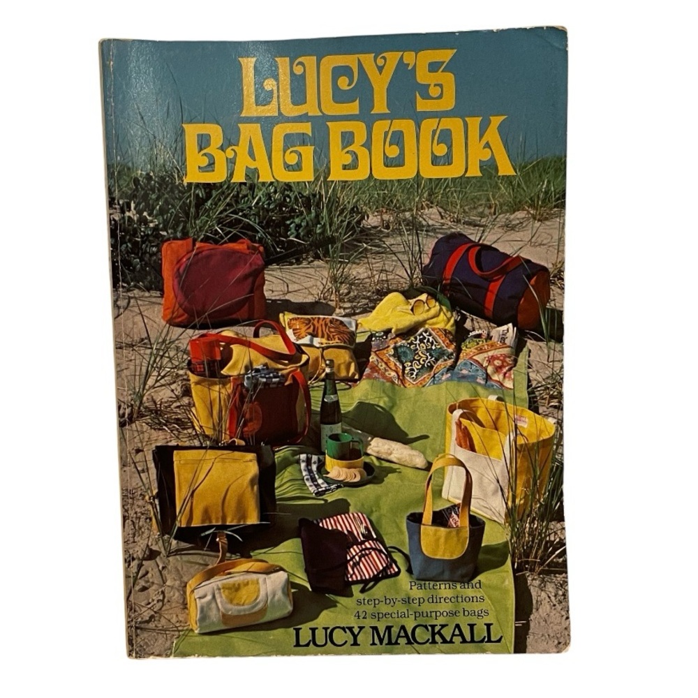 Lucy's Bag Book 1978 Patterns With Instructions Lucy Mackall Paperback 42 Bags